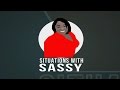 Situations With Sassy (Rant and Rave) Full Version