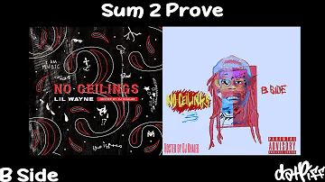 Lil Wayne - Sum 2 Prove | No Ceilings 3 B Side (Official Audio)