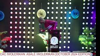 CAC Iwolerikan - Asale Iwolerikan October Edition (25th October 2024)