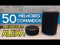 50 MELHORES COMANDOS PARA USAR COM A ALEXA