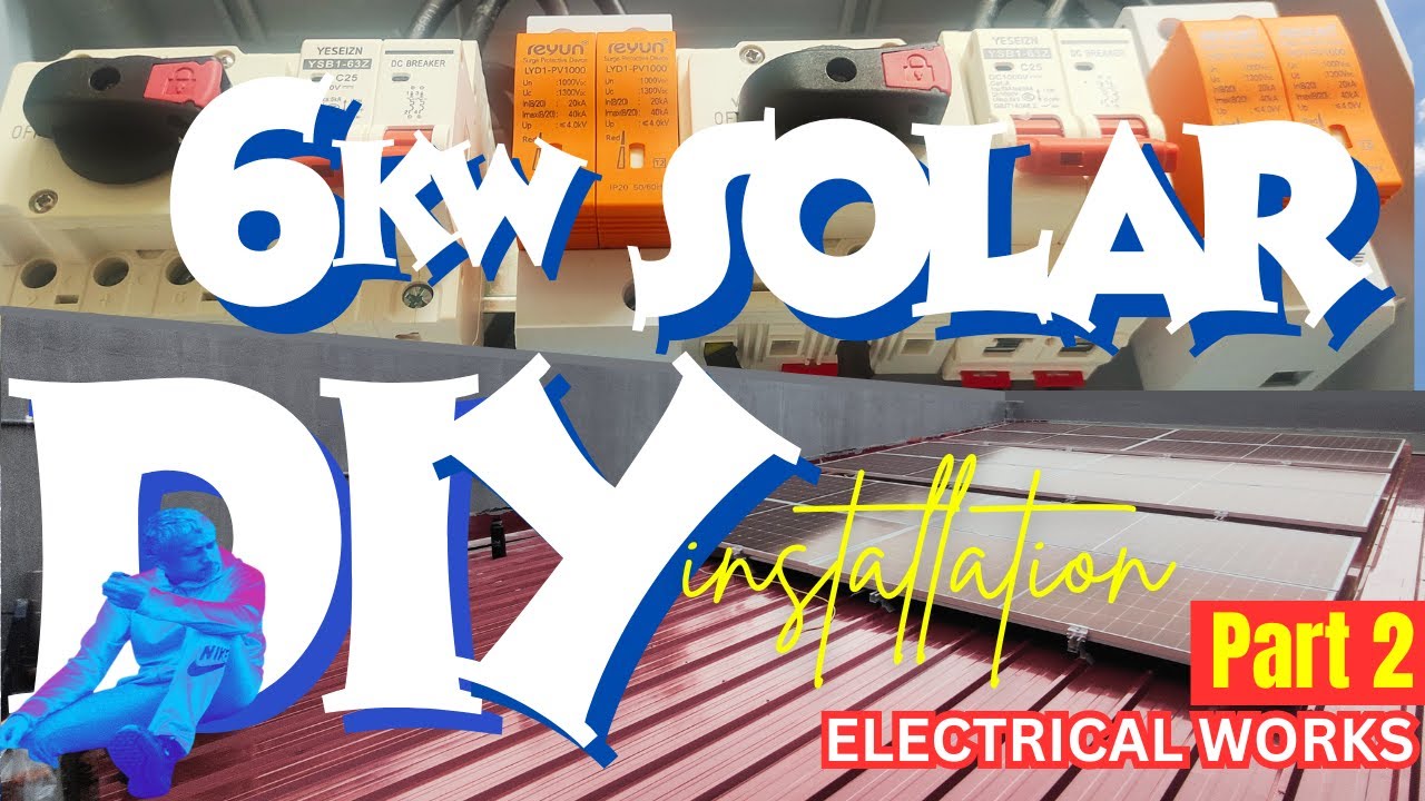 PART 2 DIY Electrical Solar Installation - YouTube