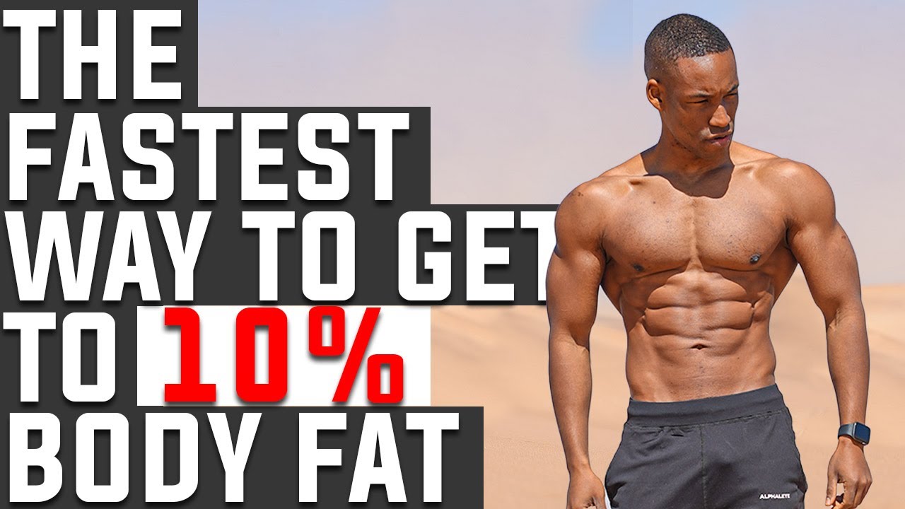 How to Get Down to 10% Body Fat or Lower