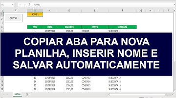 Copiar Aba  para Nova Planilha, Inserir Nome no Arquivo e Salvar Automaticamente via Excel VBA