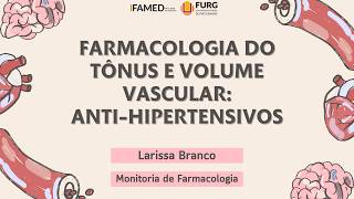 Aula - Anti-Hipertensivos: Parte 1 Aula - Anti-Hipertensivos: Parte 1