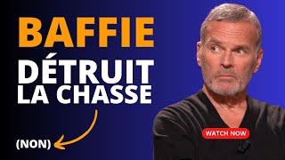 Laurent Baffie détruit la chasse (non)