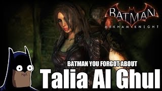 Batman You Forgot About Talia Al Ghul #13 (Batman Arkham Knight)