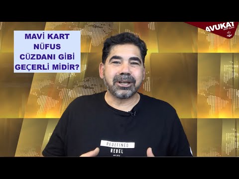 MAVİ KART NÜFUS CÜZDANI GİBİ GEÇERLİ MİDİR?