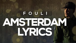 Watch Fouli Amsterdam video