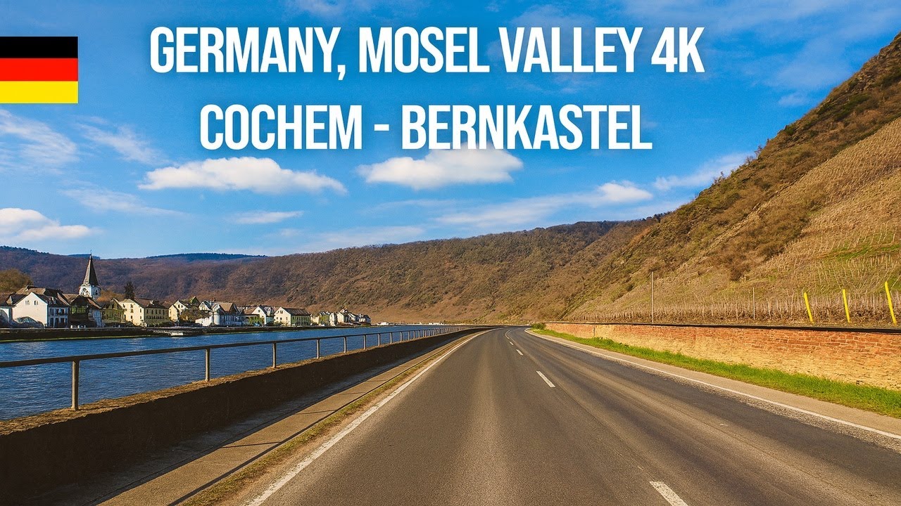 🚗 Real-Time Drive Through the Mosel Valley | Cochem ➜ Bernkastel-Kues | Rheinland-Pfalz, Germany