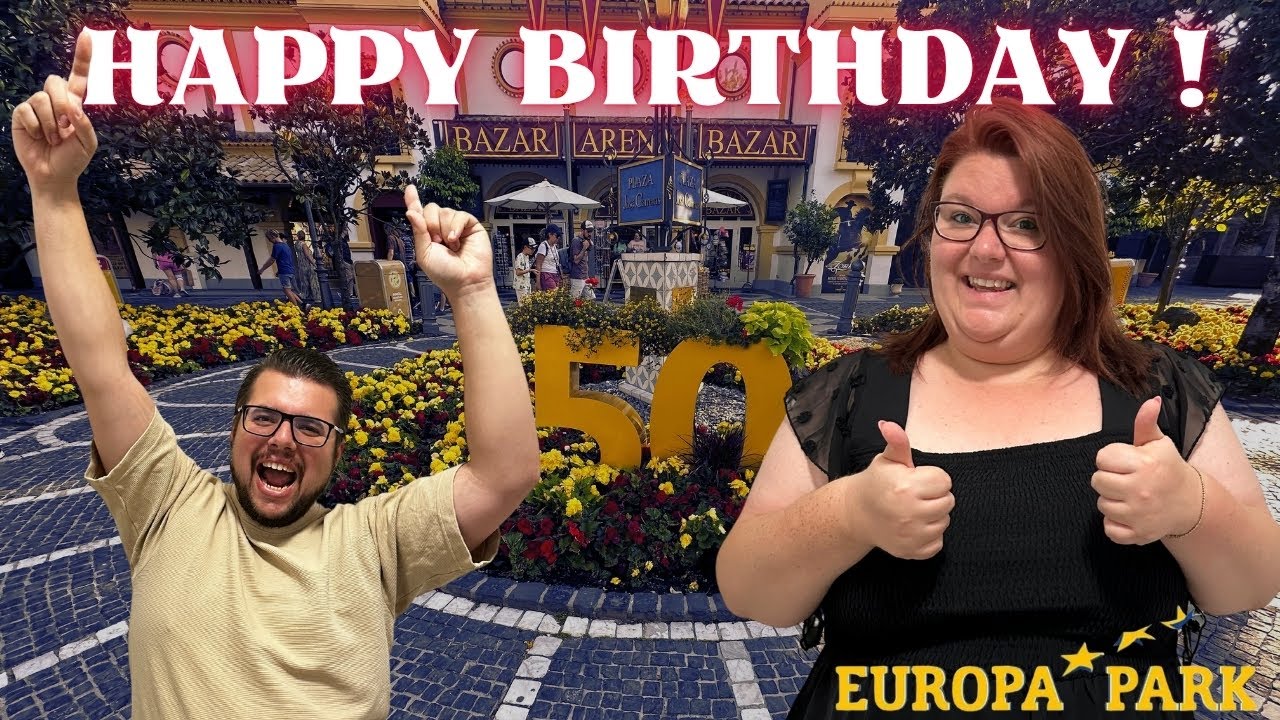 Notre Première Fois à Europa Park Le Jour Des 50 Ans !
