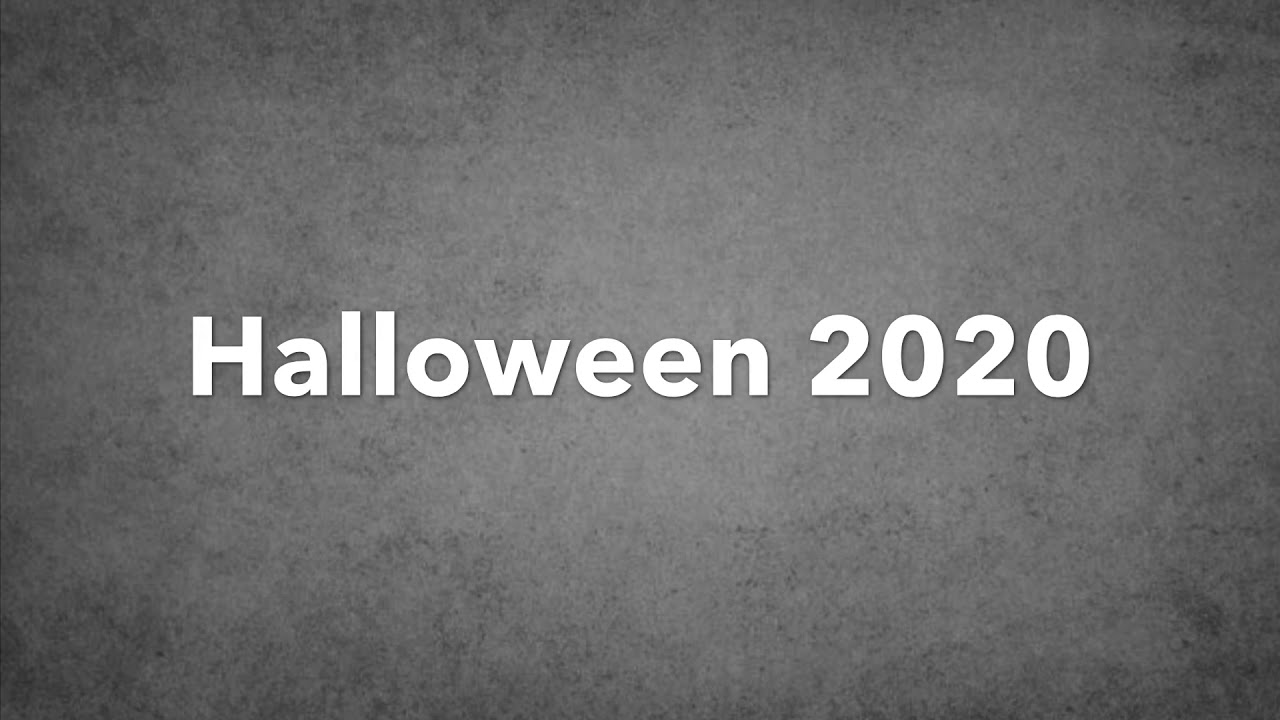 halloween 2020 rlm intro Halloween 2020 Intro Youtube halloween 2020 rlm intro
