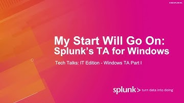 My Start Will Go On: Splunk