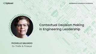 Contextual Decision Making in Engineering Leadership | Michelle Salvado