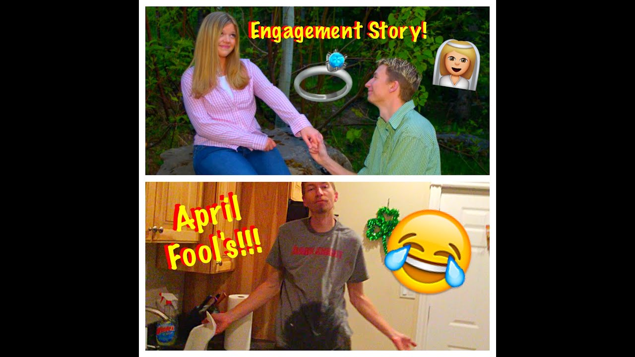 APRIL FOOL'S & the PROPOSAL! // STORYTIME - YouTube