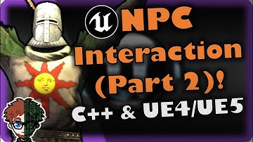 NPC Interactions (Part 2) | How To Make YOUR OWN Action RPG | UE4/UE5 & C++ Tutorial, Part 59