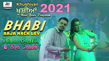 Jaiman Chamkila & Riya Sandhu (Son of AMAR SINGH CHAMKILA)| Bhabi Aaja Nach Ley | Rv Records | 2021