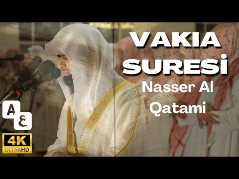 Vâkıa Suresi - Nasser Al Qatami