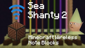 Runescape - Sea Shanty 2 - Minecraft 1.16.5 Wireless Note Blocks