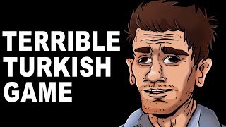 Oney Plays a TERRIBLE Turkish Game on Steam