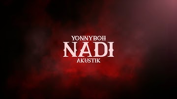 Yonnyboii - Nadi (Official Lyric Video) ft. Jobranko