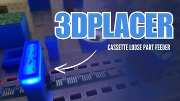 Designing the Auto Cassette Loose Part Feeder for 3DPlacer v2