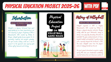 Physical Education Project on Volleyball 2025-26 || Class 11th & 12th || With PDF