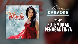 Winda - Kutemukan Penggantinya ( Karaoke Video)