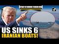 US sinks 6 small Iranian boats as Tehran launches attacks on UAE, ships in Strait of Hormuz