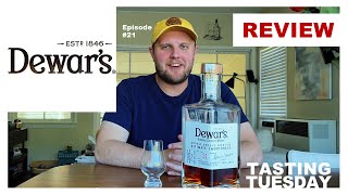 Episode 021  DEWARS 21 YEAR REVIEW  #TastingTuesday