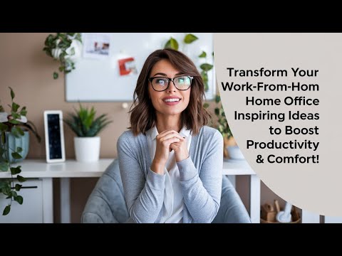 Transform Your Work-From-Home