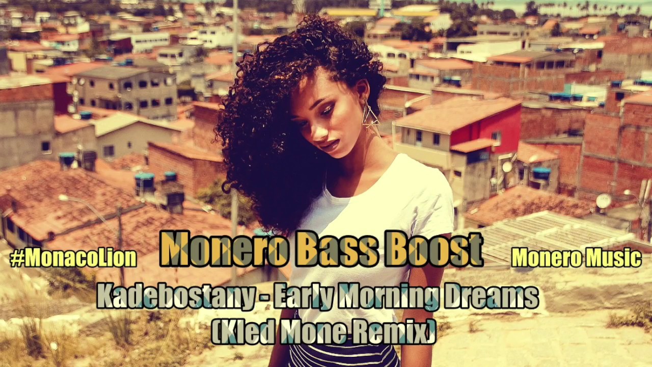 Kadebostany Early Morning Dreams Kled Mone Remix Mp3