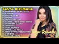 BERPISAH DI UJUNG JALAN, CAMELIA | TASYA ROSMALA TERBARU TERPOPULER FULL ALBUM ADELLA 2024