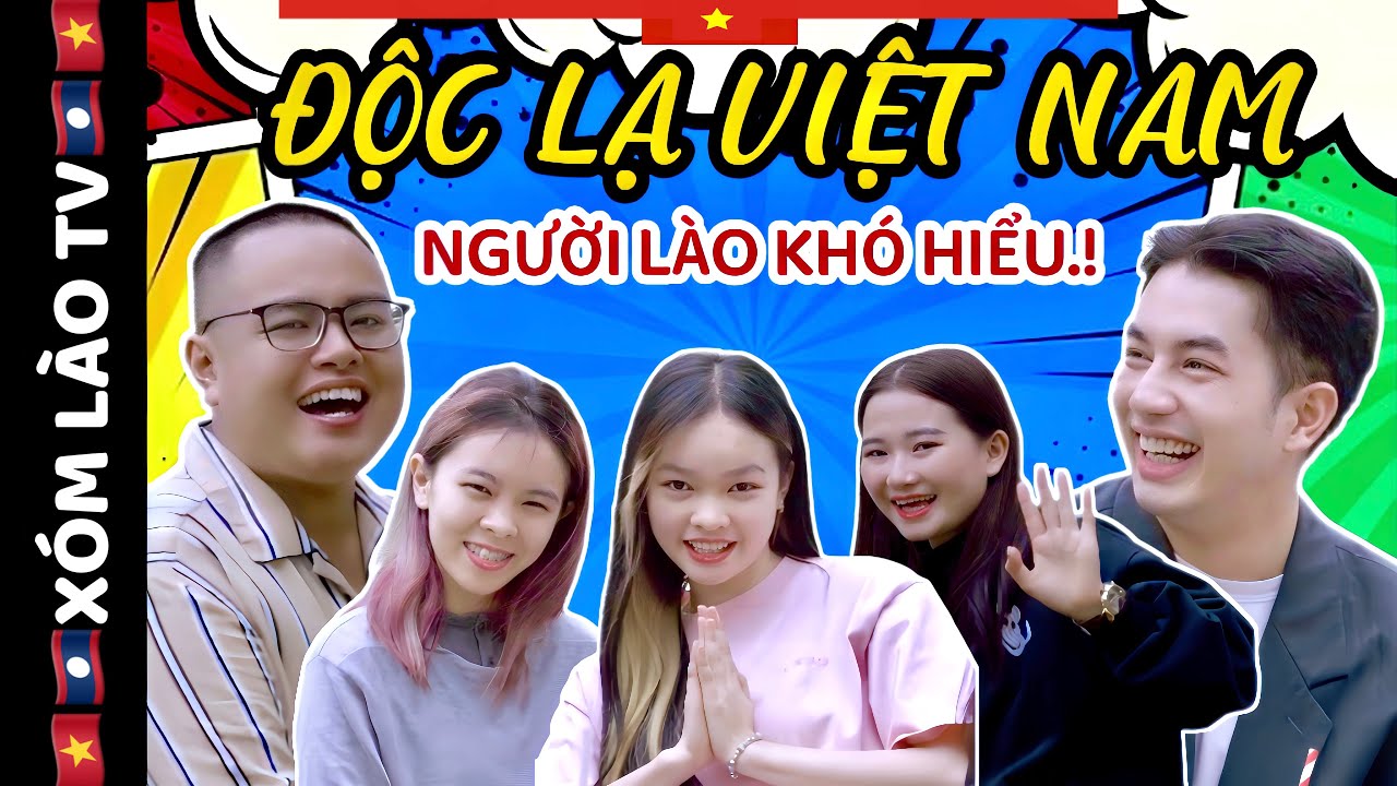 Những điều ĐỘC LẠ ở Việt Nam khiến người Lào khó hiểu...! | XÓM LÀO TV