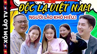 Những điều ĐỘC LẠ ở Việt Nam khiến người Lào khó hiểu...! | XÓM LÀO TV