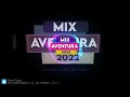 MIX AVENTURA   ===DJ POCKY  2022 #AVENTURA