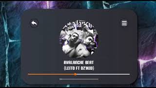 Avalanche Beat (leito Ft 021kid)بیت اهنگ آوالانچ از لیتو و 021کید