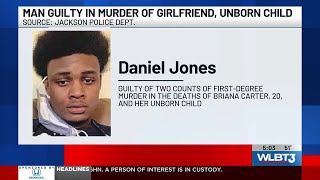 Man found guilty in murder of pregnant girlfriend, unborn child in Jackson