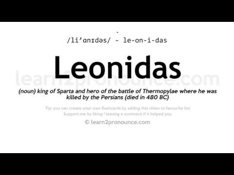 Pronunciation of Leonidas | Definition of Leonidas