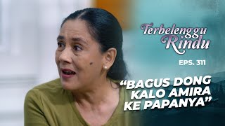Download Lagu Mama Ratna Ternyata Seneng Kalo Amira Nginep Di Papanya | TERBELENGGU RINDU | EPS. 311 (1/2) MP3 Download Lagu Mama Ratna Ternyata Seneng Kalo Amira Nginep Di Papanya | TERBELENGGU RINDU | EPS. 311 (1/2) MP3