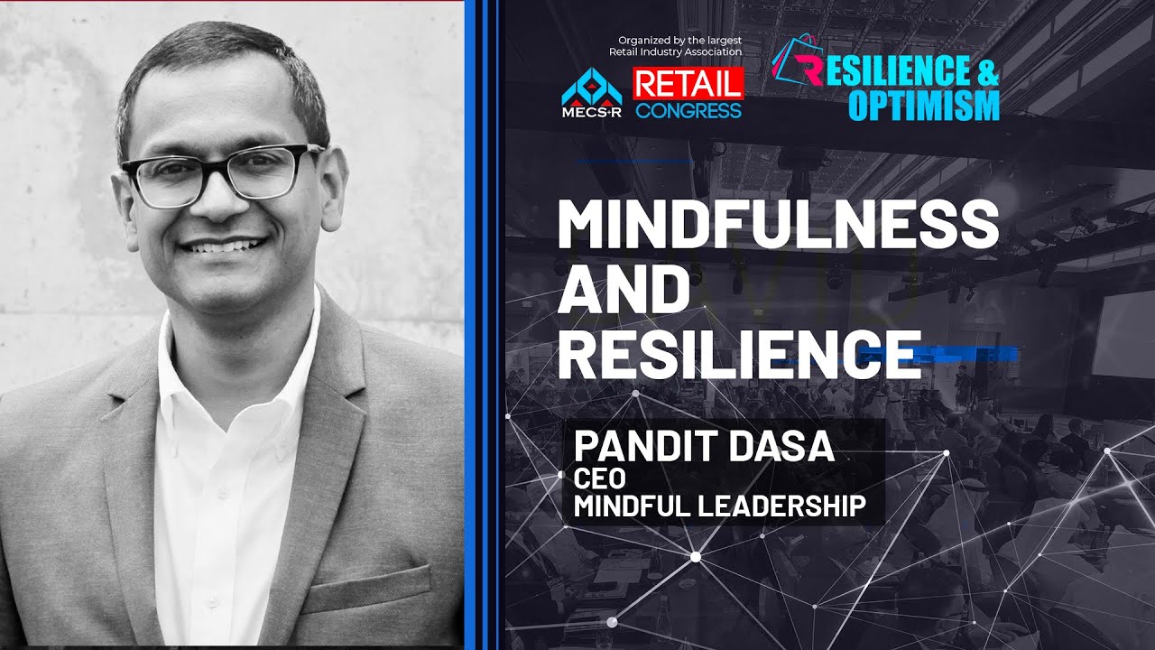Retail Congress 2020 Conference: Mindfulness & Resilience l Pandit Dasa ...