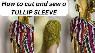 DETAILED: How to cut and sew a Tullip Sleeve |Beginner friendly