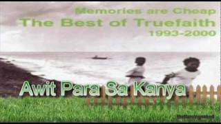 Video thumbnail of "True Faith - Awit Para Sa Kanya"