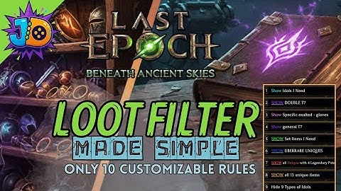 Minimal Endgame LOOT FILTER Guide  | LAST EPOCH | S3