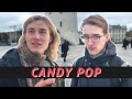 Candy Pop, kreipiuosi į tave.