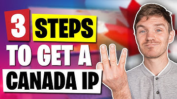 Get a Canada IP Address in 3 Easy Steps!