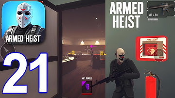Armed Heist : Shooting Games - Gameplay Walkthrough Part 21 (iOS, Android)