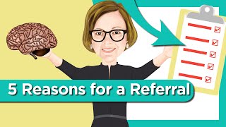Top 5 Reasons to be Referred to a Neuropsychologist