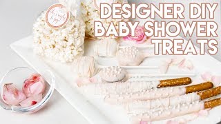 DIY: 4 Easy Designer Baby Shower Treats