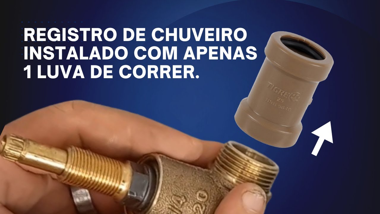REGISTRO de CHUVEIRO instalado com 1 LUVA de CORRER. ​