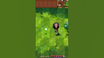 khi bạn yếu nhưng anh bạn mạnh #pvzfusion